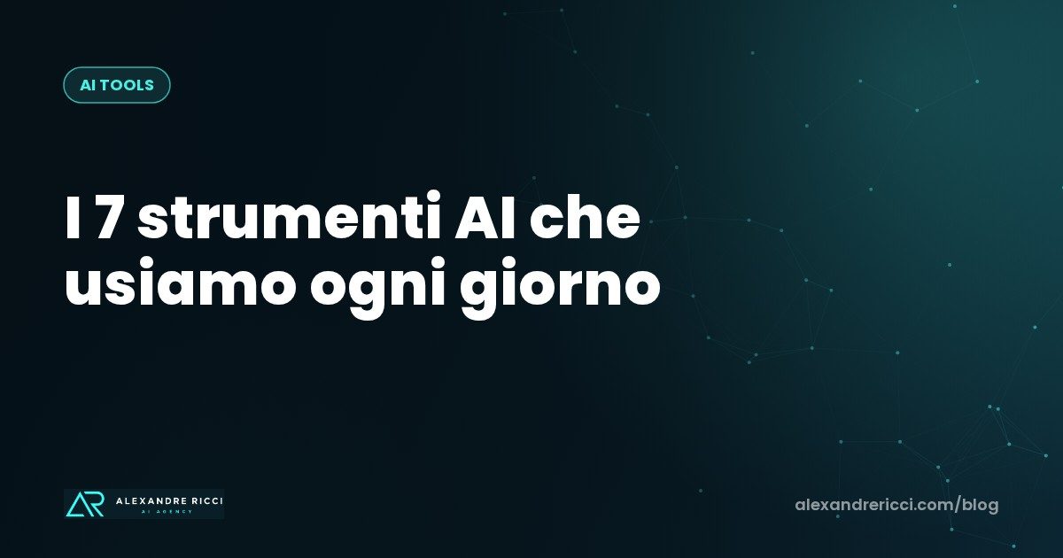 I 7 strumenti AI che usiamo ogni giorno per gestire campagne ecommerce nel 2026